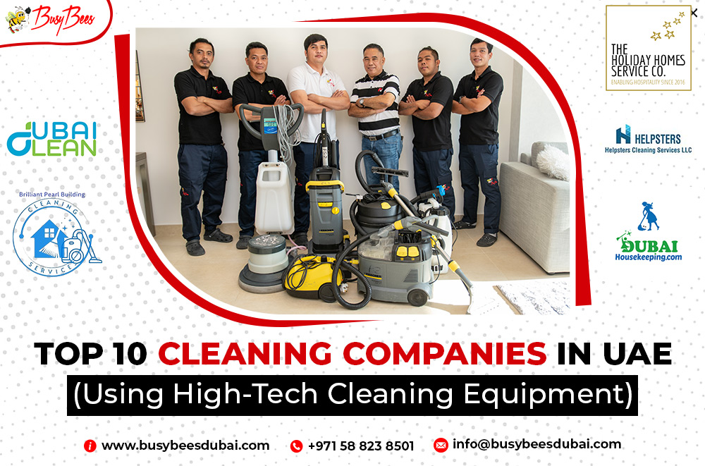 Top 10 Cleaning Companies in the UAE That Use Advanced Cleaning Equipment