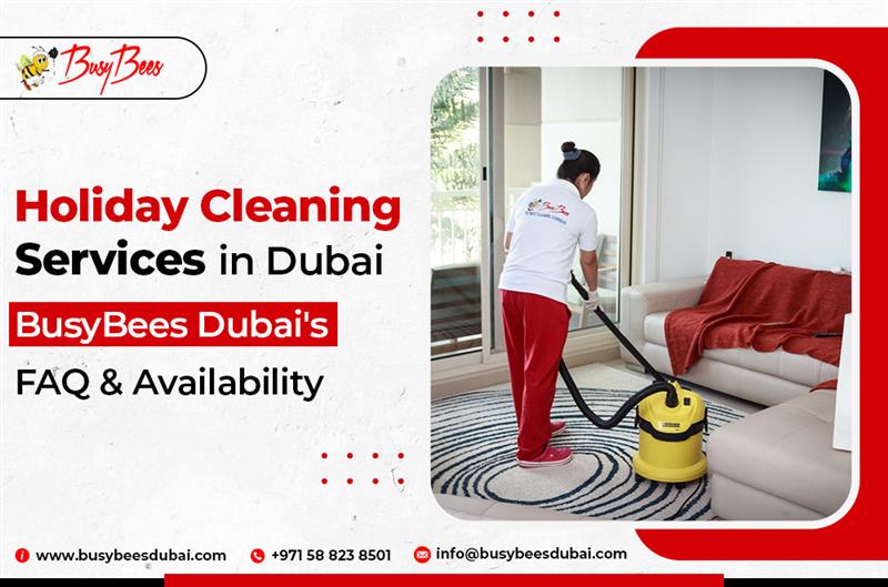 Professional Festive Cleaning Services in Dubai