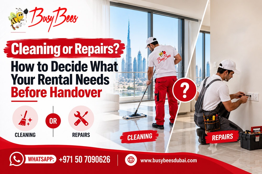 Cleaning or Repairs? How to Decide What Your Rental Needs Before Handover